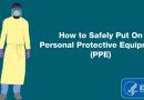 How To Safely Put On Personal Protective Equipment – PPE